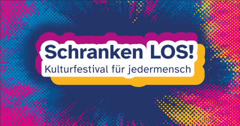 Buntes Raster in Gelb und Pink, das explosionsartig von Blau durchbrochen wird. Darauf der Schriftzug "Schranken Los! Kulturfestival für jedermensch" auf weißem Grund, der von einem lilafarbenen und gelben Schlagschatten hinterlegt ist